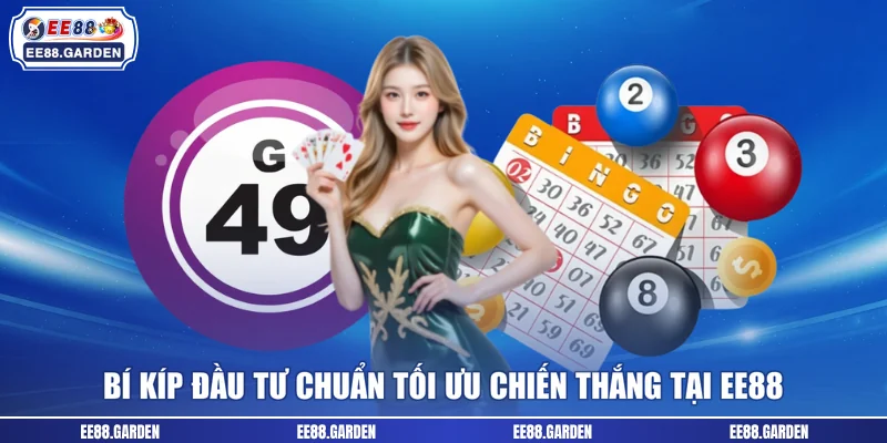Bí kíp đầu tư chuẩn tối ưu chiến thắng tại EE88