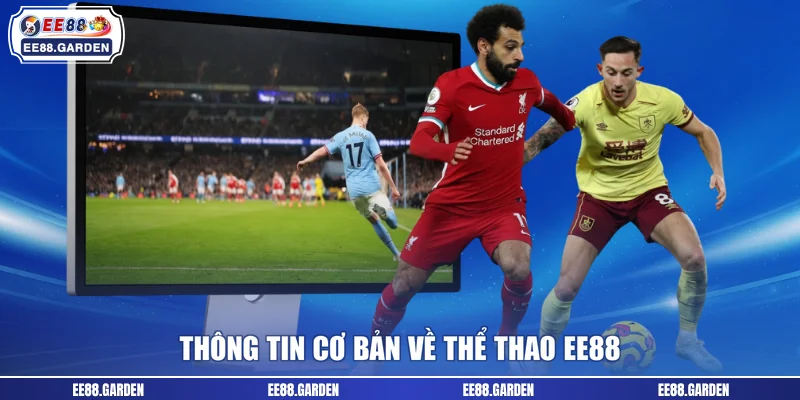 Thông tin cơ bản về thể thao EE88