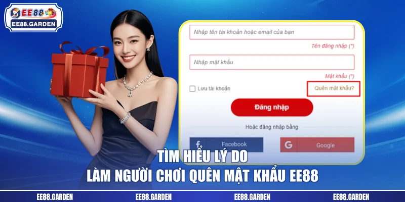 Tìm hiểu lý do làm người chơi quên mật khẩu EE88